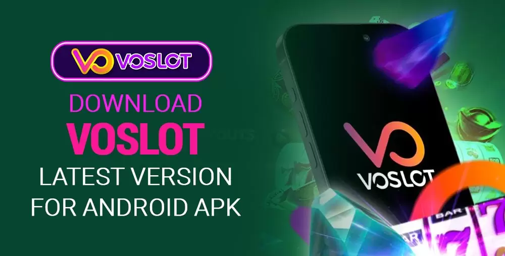 Download Voslot – Latest Version for Android APK